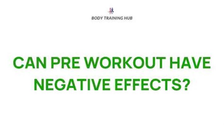 Can pre workout have negative effects?