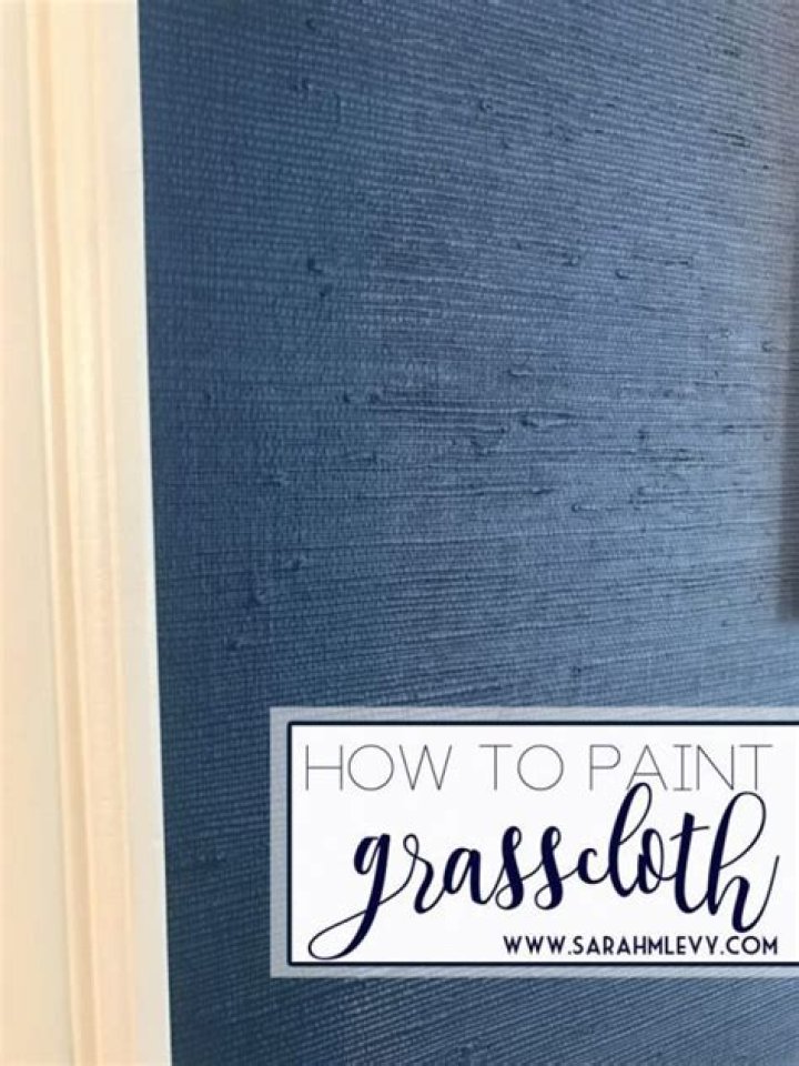 Can you paint over grasscloth?
