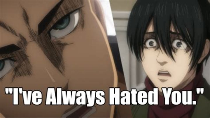 Did eren say he hates mikasa?