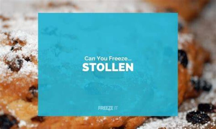 Does stollen freeze well?
