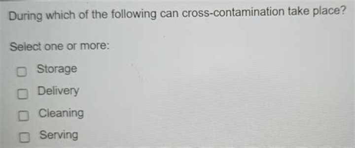 During which of the following can cross-contamination take place?