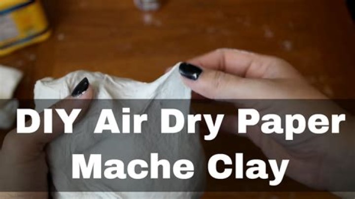 For paper mache to dry?