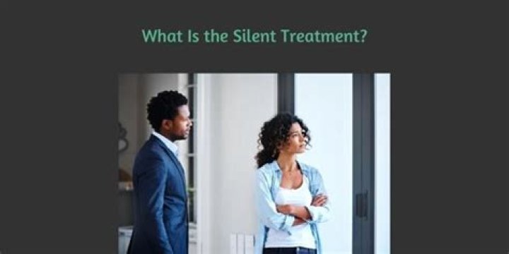 Is the silent treatment?