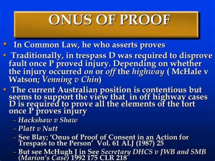 On the onus of proof?
