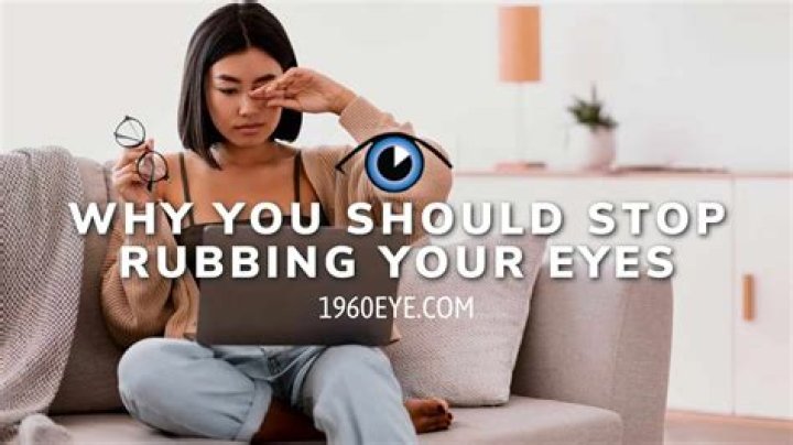 Should you rub your eyes?