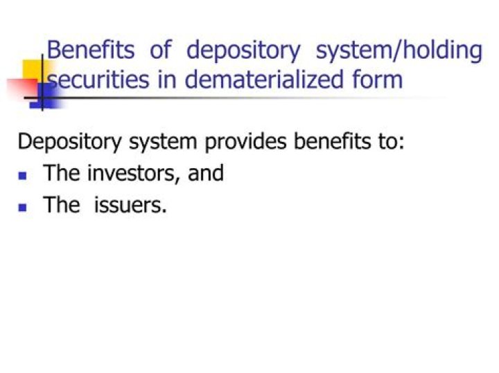 What are the benefits of depository system?