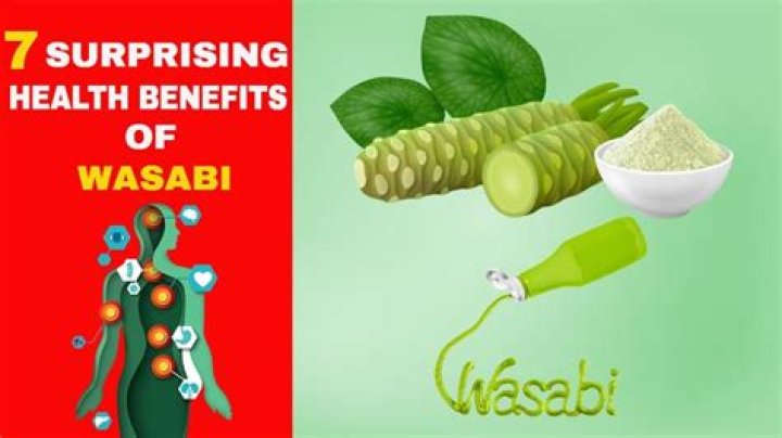 What are the benefits of wasabi?