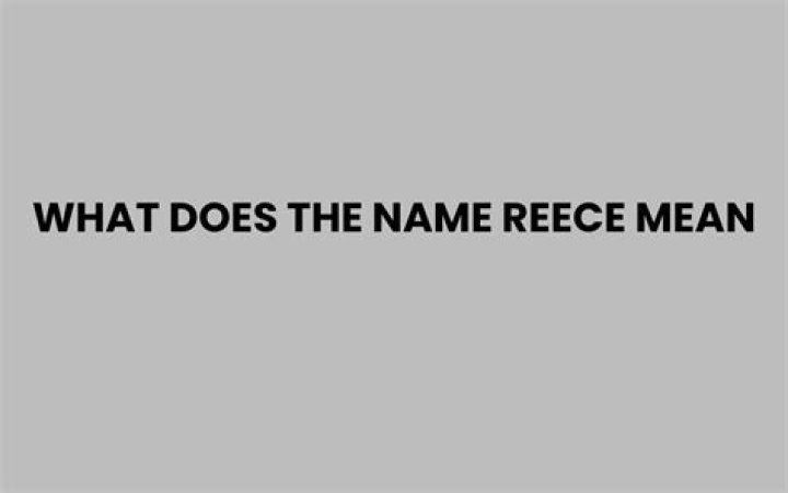 What does reece mean?