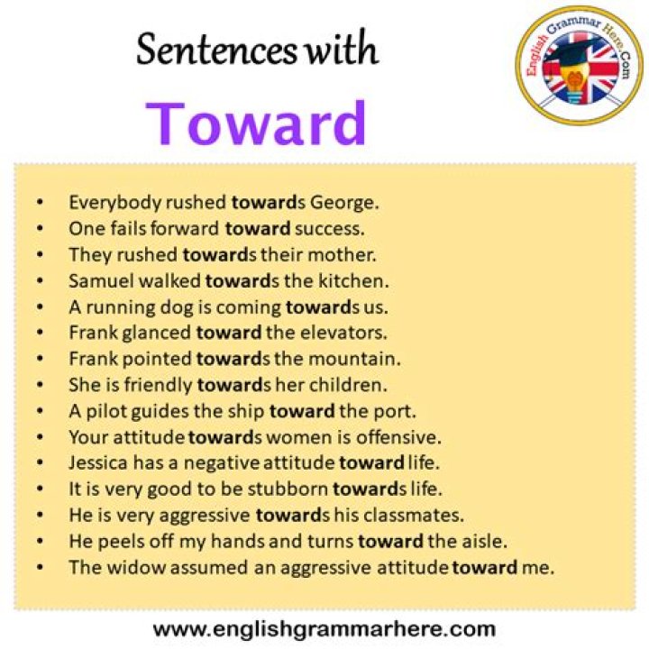 Whats a sentence for toward?