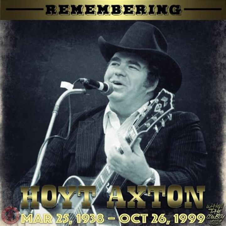 When did hoyt axton die?