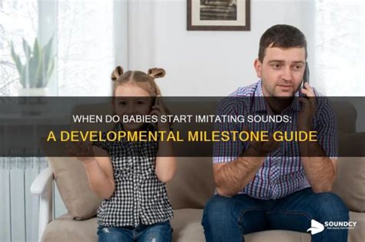 When do babies imitate?