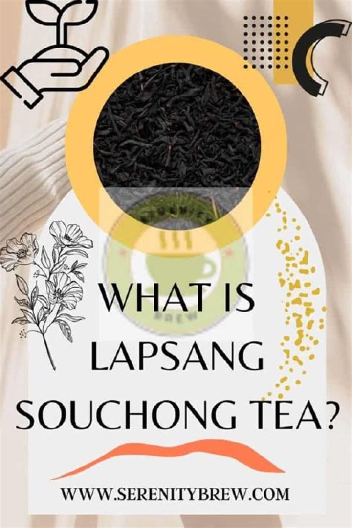 Where is lapsang souchong from?
