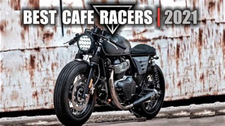 Which is the best cafe racer?