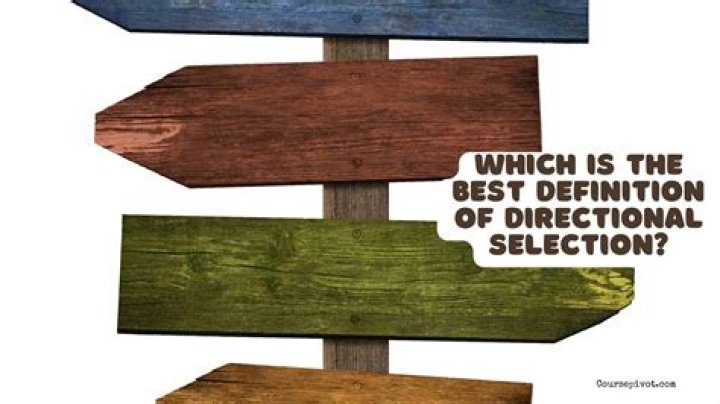 Which is the best definition of directional selection?