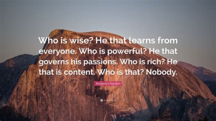 Who is wise he who learns from everyone?