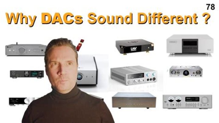 Why do dacs sound different?