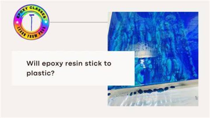 Will epoxy stick to plastic?